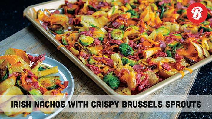 Irish Nachos with Crispy Brussels Sprouts