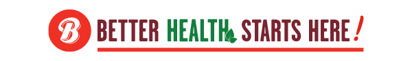A graphic header with the text "Better Health Starts Here" with the Brookshire Brothers circle B logo.