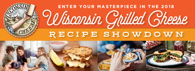 Enter Your Masterpiece in the 2018 Wisconsin Grilled Cheese Recipe Showdown